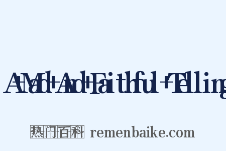 A+Mad+And+Faithful+Telling是什么意思的图片